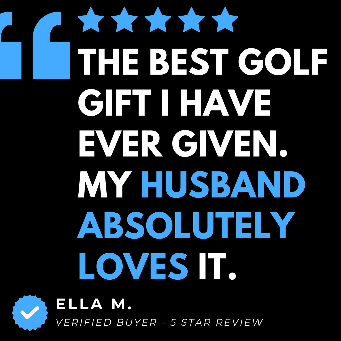 Customer review graphic with five stars, verified buyer badge, and testimonial saying her husband absolutely loves the golf towel.