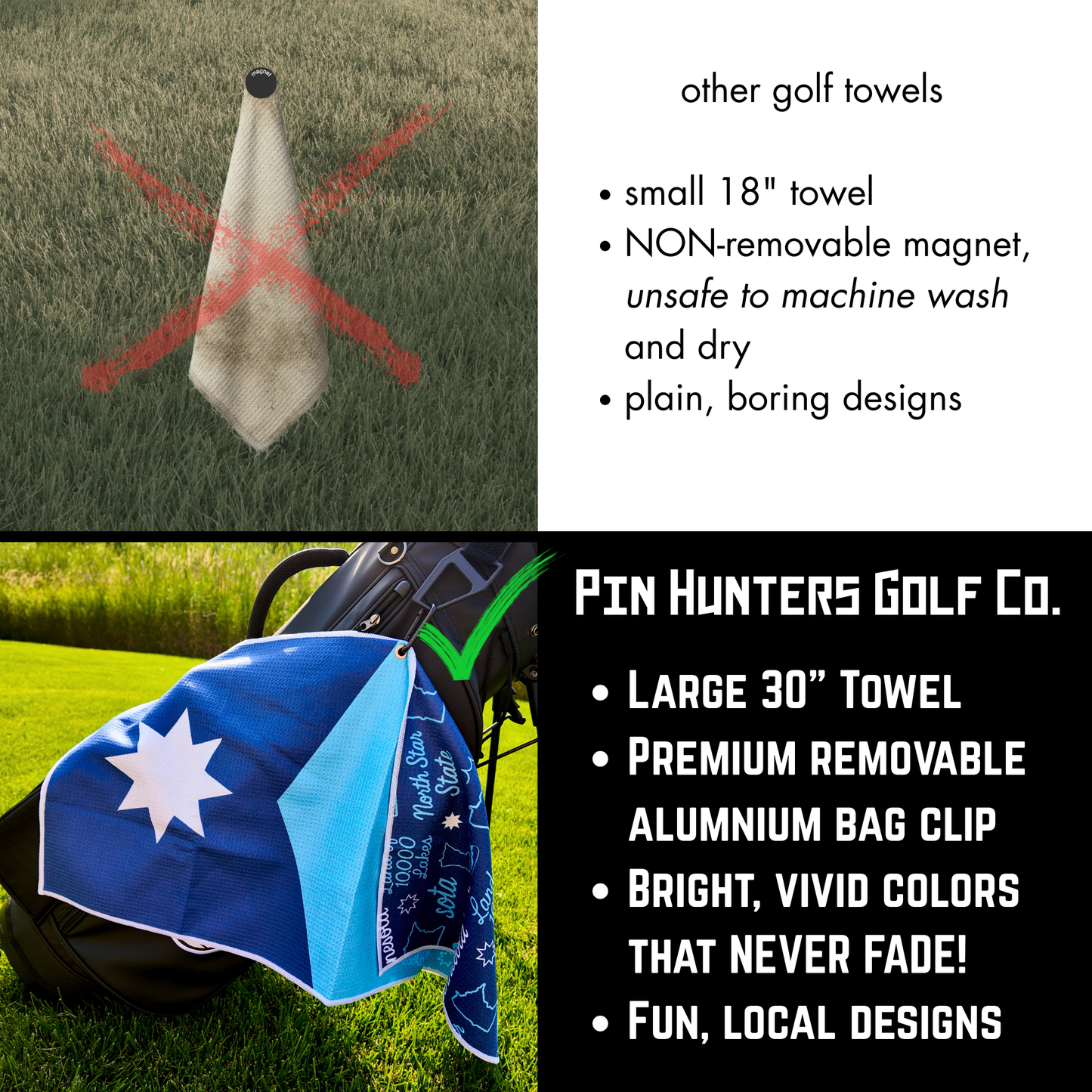Golf towel comparison graphic showing other golf towels versus Pin Hunters Golf Co with large 30 inch towel, removable aluminum bag clip, bright colors, and local designs.