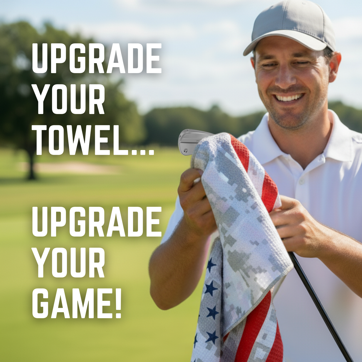 Golfer cleaning a club with a patriotic golf towel beside Upgrade Your Towel and Upgrade Your Game text.