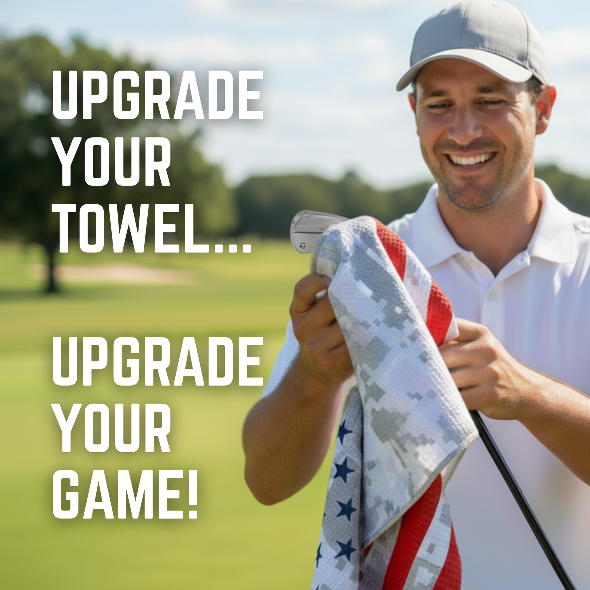 Golfer cleaning a club with a patriotic golf towel beside Upgrade Your Towel and Upgrade Your Game text.